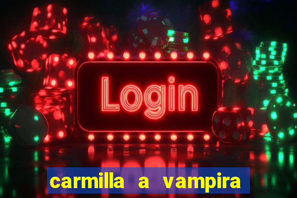 carmilla a vampira de karnstein pdf